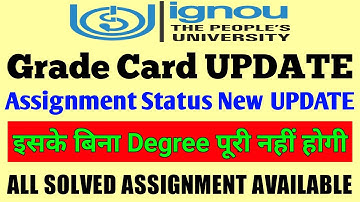 IGNOU GRADE CARD UPDATE | Latest Assignment Status UPDATE information By TIPS GURU