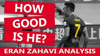 Eran Zahavi ערן זהבי Ysis - What Makes Him So Good?