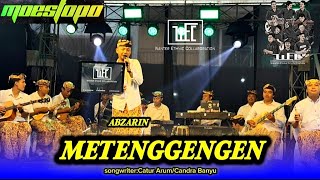 Metenggengen - Abzarin || cover WEC (Wanter Ethnic Collaboration) live cungking 2026