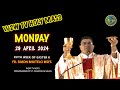 Monday holy mass  29 april 2024  5th week of easter ii  by fr simon bhutelo msfs
