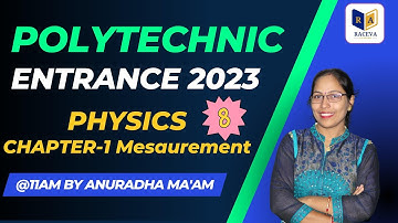 polytechnic entrance exam 2023 physics chapter-1 |polytechnic physics chapter-1 2023 |raceva academy