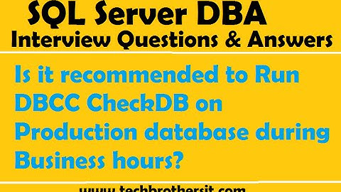 Is it recommended to Run DBCC CheckDB on Production database during Business hours | SQL Server