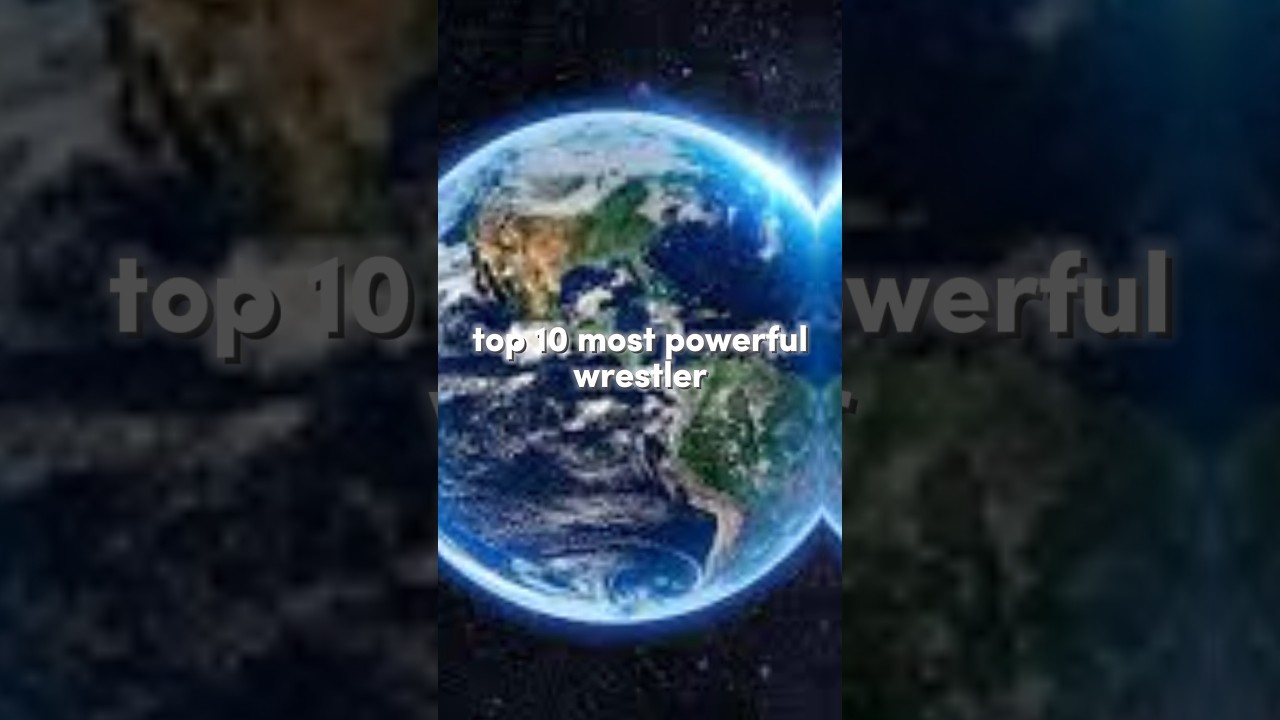 top 10 powerful wrestler in the world 