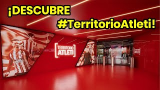 ¡Descubre #TerritorioAtleti: Museo, Tour y Experiencias!