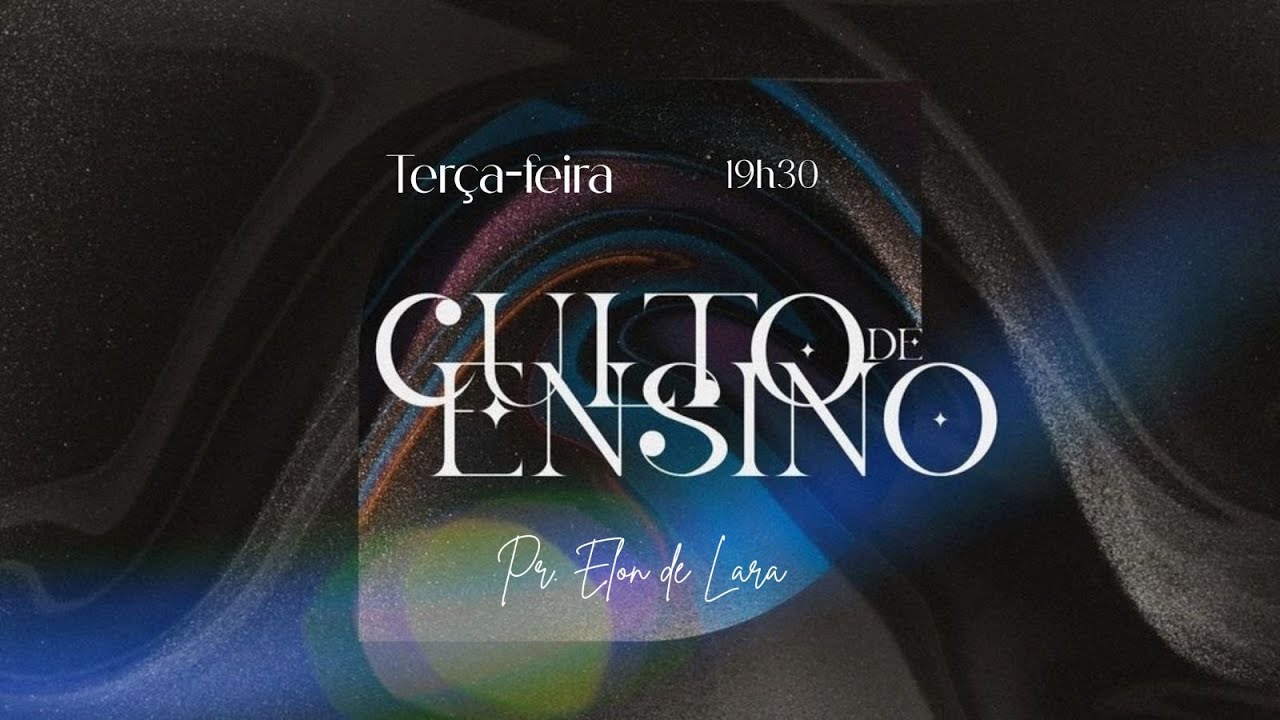 CULTO DE ENSINO// 18-11-2025 // PR. ELON DE LARA