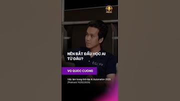 Nên bắt đầu học AI từ đâu?- Việc làm trong thời đại AI Automation 2025 [Phần 6]