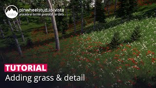 Procedural Terrain Unity - Vista - Adding Grass And Detail - Tutorial 07