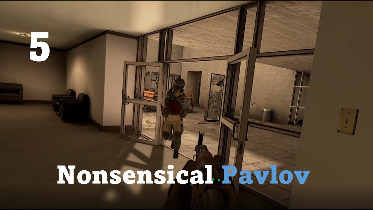Nonsensical Pavlov VR: Part 5