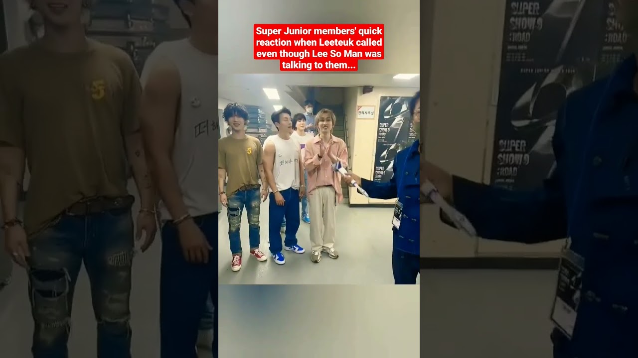 Super Junior members' quick reaction when Leeteuk called ...
