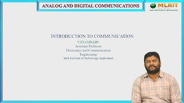 LEC02|Analog And Digital Communications | Introduction to  Communications  By Mr. V.  Shyam Babu