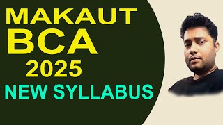 MAKAUT BCA 2025 NEW SYLLABUS