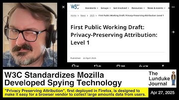 W3C Standardizes Mozilla Developed Spying Technology