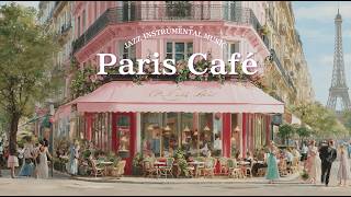𝐏𝐢𝐧𝐤 𝐏𝐚𝐫𝐢𝐬 𝐓𝐞𝐫𝐫𝐚𝐜𝐞 🌸 French Instrumental Playlist | Soft Jazz for Dreamy Afternoons screenshot 1