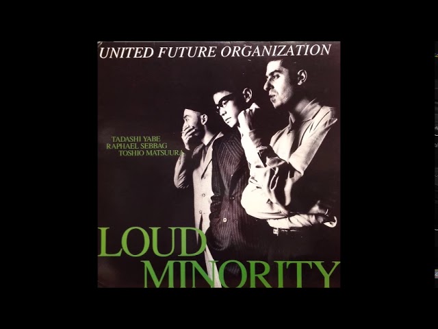 洋楽 United Future Organization-Loud Minority Loud Minority by United Future Organization (Single, Acid