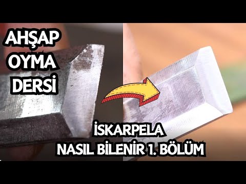 İSKARPELA NASIL BİLENİR- 1 AHŞAP OYMA DERSLERİ OYMACILIK ATÖLYESİ 4. DERS