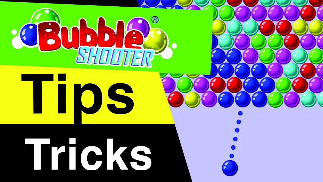How to Get High Score on Bubble Shooter Bubble Shooter Tips and Tricks
