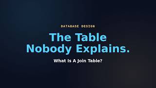 What Is a Join Table (And Why Every Schema Eventually Needs One)