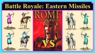 AI Only Eastern Missiles Only | Battle Royale | Rome Total War