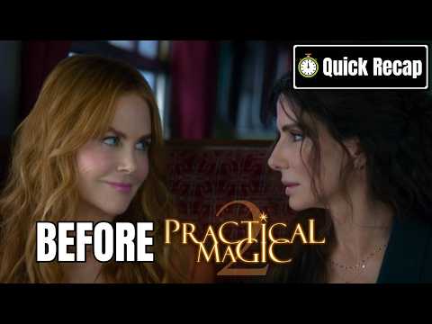 Practical Magic (1998) Recap | Everything You NEED To Know Before Practical Magic 2