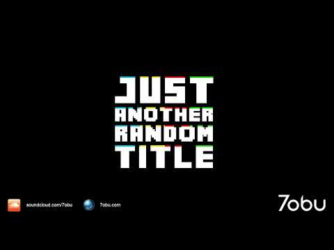 Tobu Just Another Random Title Original Mix 