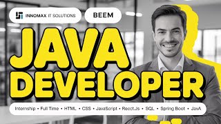 🔥 Java Developer Hiring | Innomax IT Solutions & Beem | Internship + Full Time | Freshers Job 2025