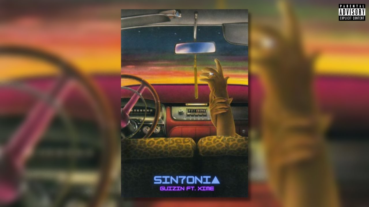 SINTONIA  - Guizin ft. XIME 🔞