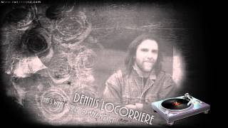 Dennis Locorriere  - "That´s What It Takes To Make Money"