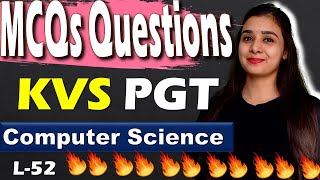 KVS PGT - Computer Science | MCQs With Explanation | Full Syllabus | L52 #kvspgtcomputerscience