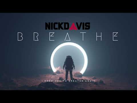 Nick Davis - Breathe (Extended) | Visualizer