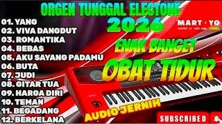 ORGEN TUNGGAL ELECTONE 2026 🎶 | KOLEKSI LAGU KALEM PENGANTAR TIDUR 💫 AUDIO JERNIH ENAK BANGET screenshot 5