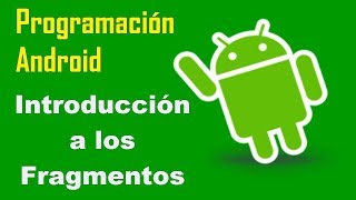 Aprende Android 16 - Fragmentos