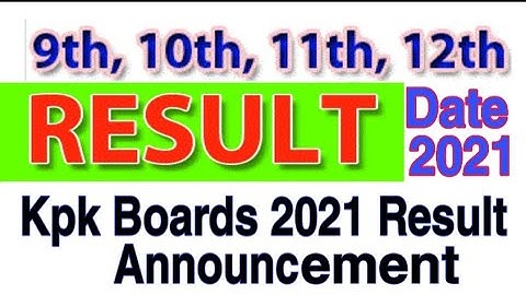 Kpk board result 2021 || matric result 2021 || fsc result 2021 || 10th , 12th result || kpk boards