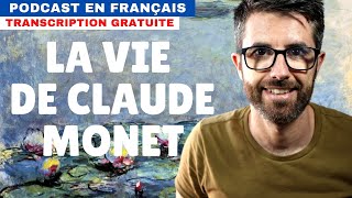 La vie de Claude Monet  Compréhension orale en français natif avec soustitres.