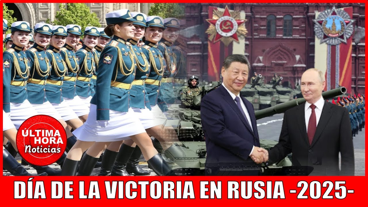 DESFILE MILITAR DEL DÍA DE LA VICTORIA EN 