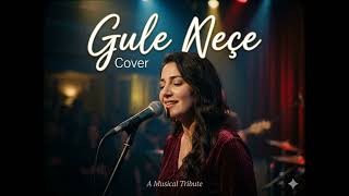 Gule Neça Cover / Diyar Dersim - Gule Neça