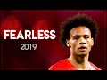 Leroy Sané 2019 - Fearless (ft. Lost Sky/TULE) | Welcome To Bayern? | Goals & Skills