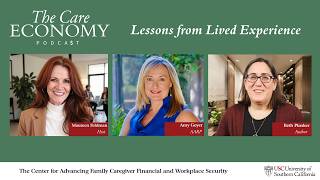 The Care Economy — Episode 1: Lessons from Lived Experience