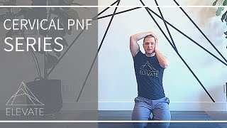 Cervical PNF Series