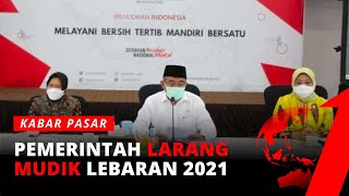 Pemerintah Larang Mudik Lebaran 2021 | Kabar Pasar tvOne