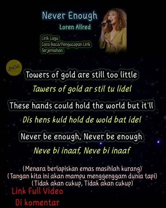 Never Enough - Loren Allred (Lirik Cara Baca dan Terjemahan)
