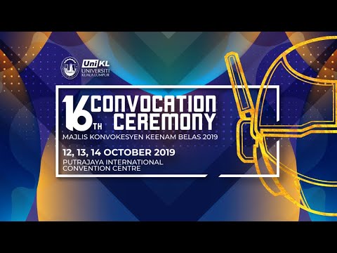 Majlis Konvokesyen UniKL Keenam Belas 2019 (Sesi 2, UniKL MITEC, UniKL MIMET, UniKL MICET)