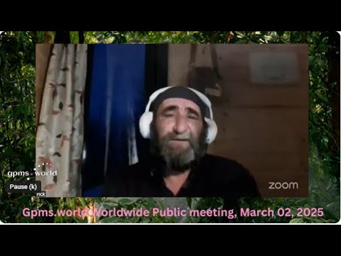 Gpms.world worldwide public meeting March 2, 2025