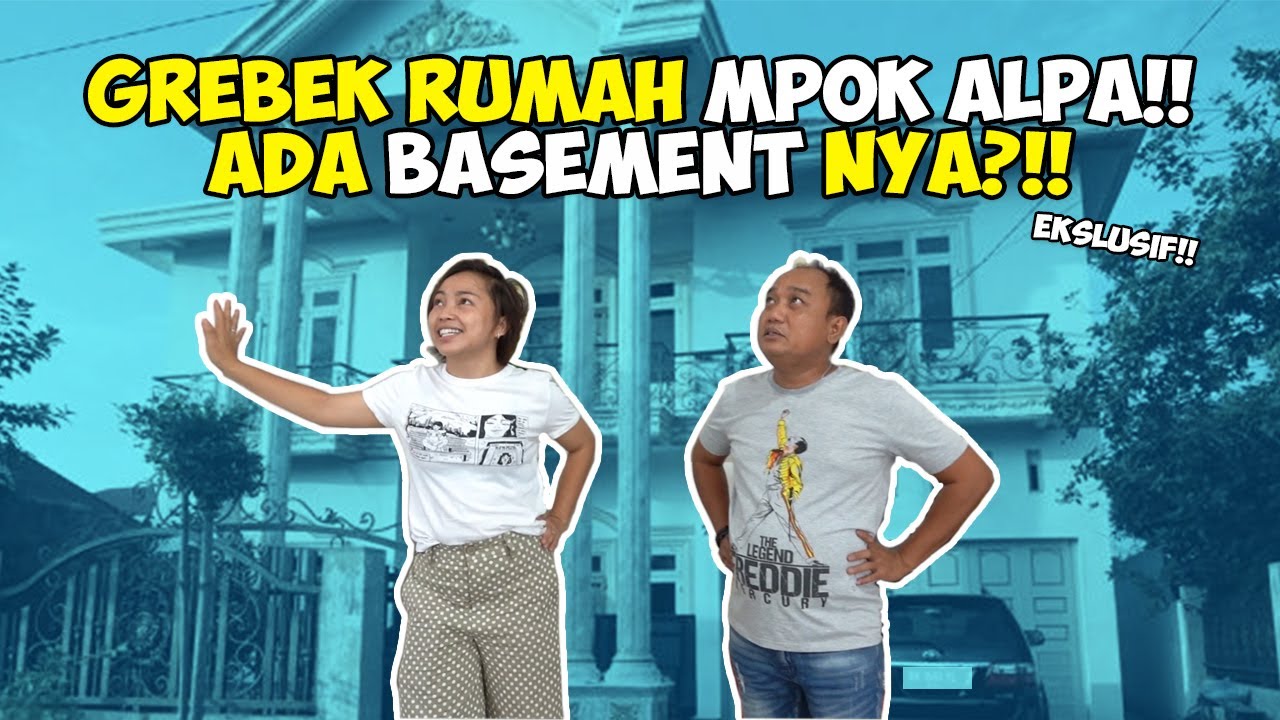 AJIBB RUMAH BARU MPO ALPA TERNYATA ADA BASEMENTNYA!!!