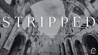 STRIPPED: The Restoration Before The Revival - Live On Zoom Sunday 22nd Sept