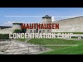 Mauthausen concentration camp today complete tour
