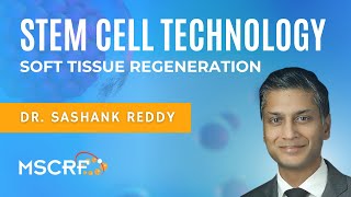 Stem Cell Technology Regenerates Soft Tissue - Dr. Sashank Reddy | Maryland Stem Cell Research Fund screenshot 2