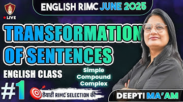 Transformation Of Sentences | English Grammar | RIMC Entrance Exam 2025 | Deepti Ma