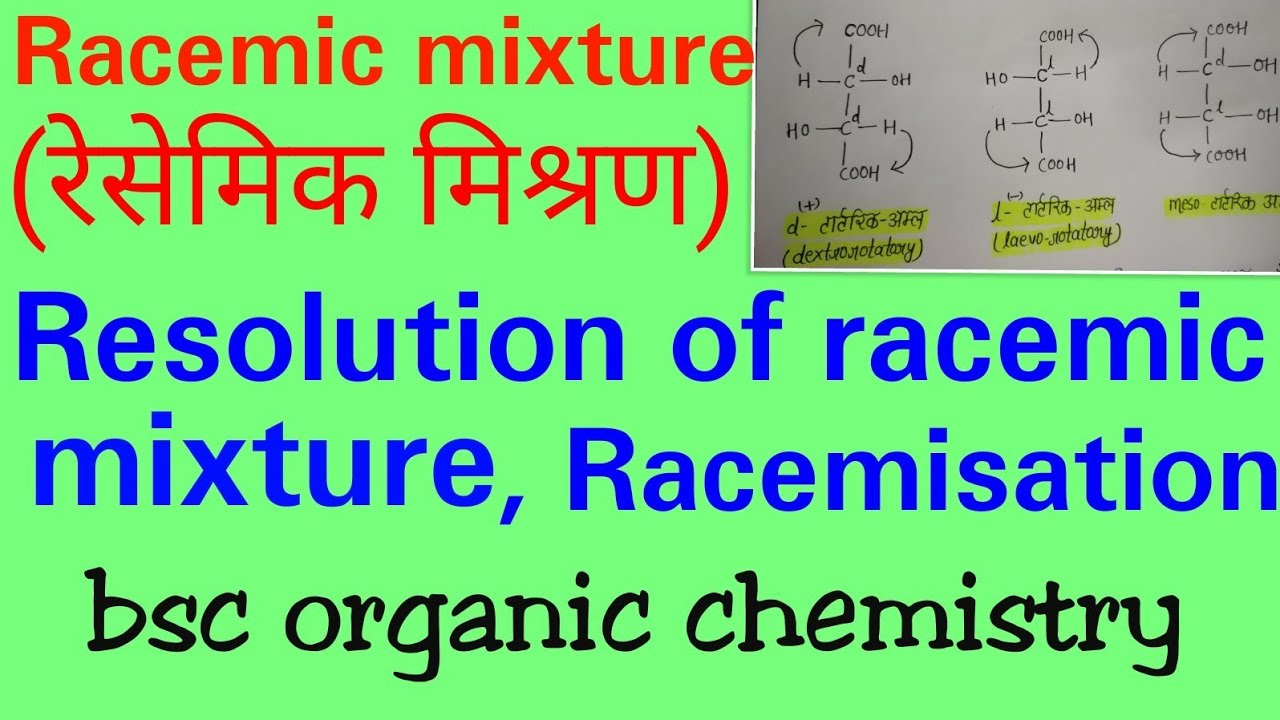 Racemisation In Hindi racemic Mixture In Hindi Resolution Of Racemic racemisation-in-hindi-racemic-mixture-in-hindi-resolution-of-racemic
