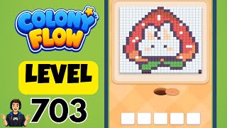 Details Colony Flow Level 703 Full Walkthrough Solution News