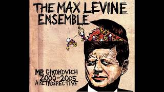 Watch Max Levine Ensemble Back To Point Zero video